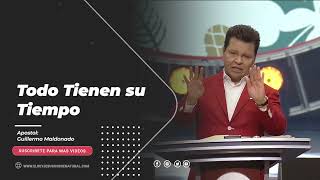 Todo Tienen su Tiempo | Guillermo Maldonado