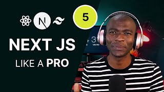 Next JS Ultimate Course - NextJS Tutorial - Learn NextJS - 05