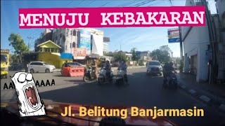 169 # PANGGILAN JIWA # Menuju Kebakaran / 10.11 # Jl. Belitung Banjarmasin