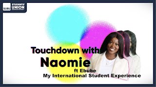 Touch down with Naomie Lebe ft Ebube (My Bournemouth University International Student experience)