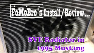 SVE Radiator for 95 Mustang - Install and Review (Homely G Gets Even Cooler!)