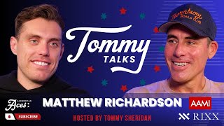 Tommy Talks with Matthew Richardson!