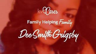 Family Helping Family | Dee's Story