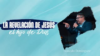 LA REVELACIÓN DE JESÚS, EL HIJO DE DIOS.