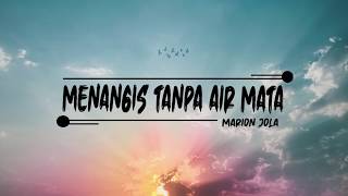 Marin Jola - Menangis Tanpa Air Mata (Lyrics)