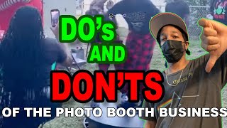 The DO's and DON'Ts OF THE PHOTO BOOTH BUSINESS [WHAT NOT TO DO]