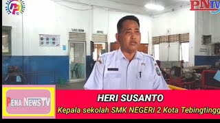 Wawancara Eklusif Dengan Kepala SMKN 2 Tebing Tinggi Sumatra Utara, Heri Susanto