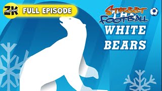 Street Football S2 EP13 | The Polar Bears | Full Episode