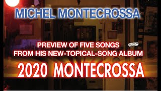 Preview of five songs from the Album ‘2020 MONTECROSSA’