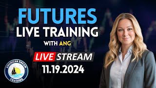 Stock / Futures Education 11.19.24