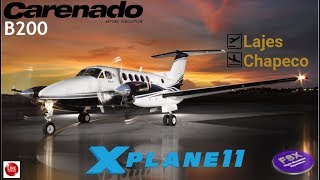 [**XPLANE11**] Tour Beechcraft King Air B200 | Lajes ✈ Chapeco