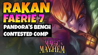 Pandoras bench for Faerie 7 push! TFT SET 12