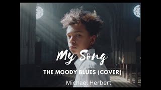 My Song (The Moody Blues cover)|Michael Herbert