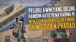 PELURU AWM YANG DICURI !!! TIPS TRICK ANCIENT SECRET MODE SKIN GOLDEN PHARAO -PUBG MOBILE INDONESIA