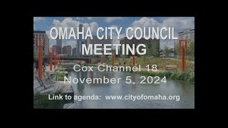 Omaha Nebraska City Council meeting November 5, 2024