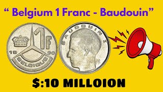 1990 Belgium 1 Franc Coin Featuring Baudouin – History, Value & More- "A Collector’s Guide"