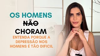 Homens e o Tabu da Depressão | Dra. Simone Matos Rosolem