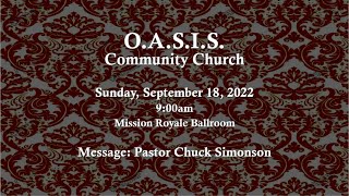 O.A.S.I.S. Community Church: Sept. 18, 2022