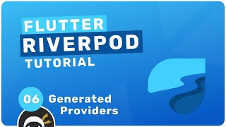 Riverpod Crash Course #6 - Generated Providers