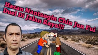 Hasan Hasan Marah Besar Nantangin Chin Jun Fui Episode 2!!!Hasan Hasan 對 Chin Jun Fui 第 2 集很生氣！！