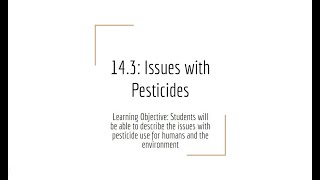 14.3 Issues with Pesticides