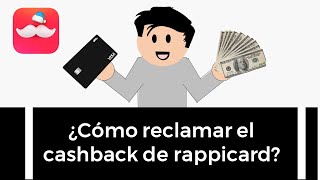 ¿Cómo reclamar el cashback de rappicard?