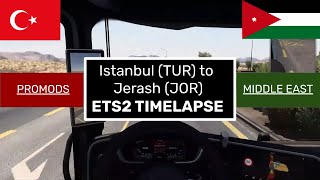 Istanbul-Jerash ETS2 Timelapse | 1.45 with Promods Middle East