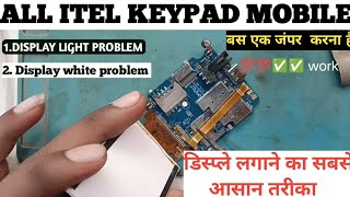 |Itel keypad mobile display light solution| Itel display light solution| Itel display white solution