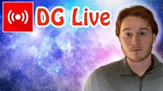 DG LIVE: Let's chat boys