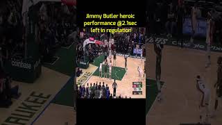 Jimmy Butler's heroic performance @2.1sec left in regulations