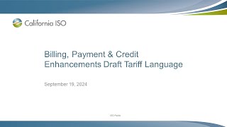 Sep 19, 2024 - Billing, Payment & Credit Enhancements Draft Tariff Language