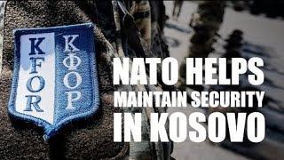 NATO helps maintain security in Kosovo