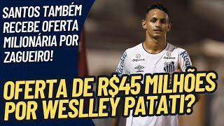 SANTOS RECEBEU OFERTA DE R$45 MILHÕES POR PATATI? PROPOSTA DE 2,5 MILHÕES DE EUROS POR ZAGUEIRO?