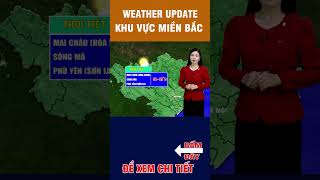 Thời tiết ngày 2/4/2024 khu vực bắc bộ #dubaothoitiet #weather