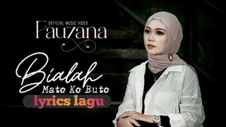 bialah mato buto -fauzana- lyrics