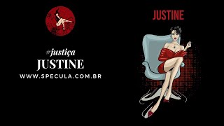 Justine: Forma Pensamento para Justiça / Conheça os Specularis