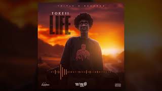 Tokeii - Life (Official Audio)