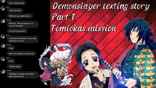 tomiokas mission demonslayer texting story part 1 (dead giyuu?)