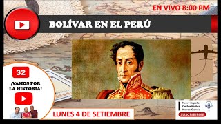 BOLÍVAR EN EL PERÚ