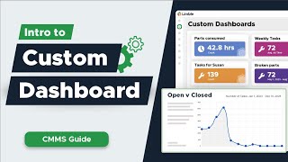 Intro to Custom Dashboards | CMMS Tutorial