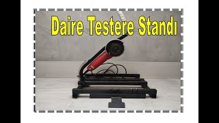 Daire Testere Standı