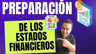 "Preparación de los Estados Financieros - Episodio 3"