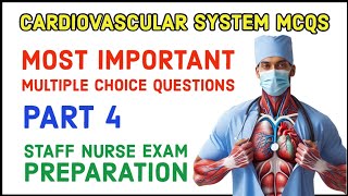 Esic nursing exam 2024 Cardiology multiple choice questions