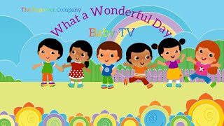 Baby TV | What a Wonderful Day | All About Routines