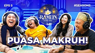 PUASA MAKRUH! | RAMEIN #SEASON2  EPS 5