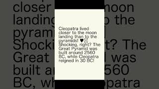 Cleopatra's Timeline: Closer to the Moon Landing than the Pyramids!