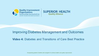 Improving Diabetes Management and Outcomes - Video 4: Diabetes and Transitions of Care Best Practice