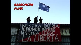 STORNELLI D’ESILIO Ⓐ BARBONCINI PUNX (nostra patria è il mondo intero)