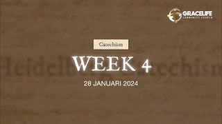 Catechism -- Week 4