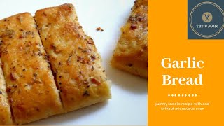 Garlic Bread | Yummy and tasty snacks | Cheese Staffed Garlic Bread Recipe with & without microwave